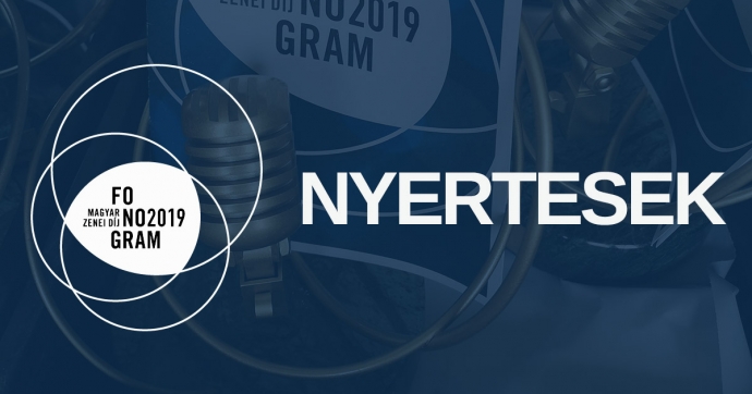 Fonogram – Magyar Zenei Díj 2019:  íme a nyertesek!